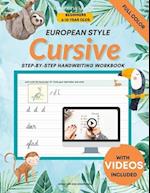 Cursive Handwriting for Beginners: Cursive Handwriting for Kids | European Style 