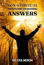 Answers to Questions Non-spiritual Twin Flames Ask: Are You Struggling with Spiritual Awakening? 