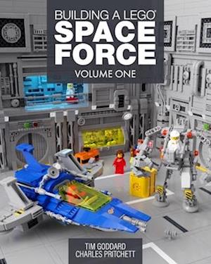 Building a Lego Space Force: Volume One