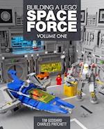 Building a Lego Space Force: Volume One 