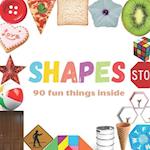 Shapes 90 Fun Things Inside 