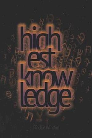 Highest Knowledge Ever