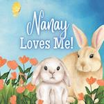 Nanay Loves Me!: A Story about Nanay's Love! 