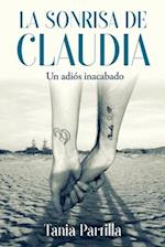 La sonrisa de Claudia. Un adiós inacabado