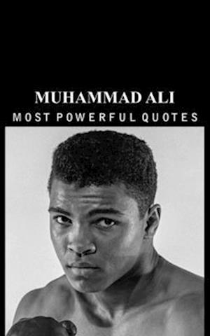 These Muhammad Ali Quotes : Will Inspire You To Live Bigger
