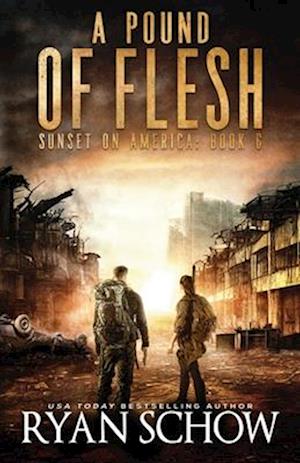 A Pound of Flesh: Sunset on America