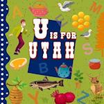 U is for Utah: Beehive State Alphabet Book For Kids | Learn ABC & Discover America States 