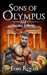 Smoke Jumper: A Greek Mythology Dragon Shifter Romance (Sons of Olympus - Book 2) 