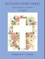 10 Easter Hymn Duets for Flute and Clarinet: Volume 1 