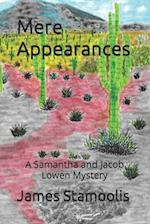 Mere Appearances : A Samantha and Jacob Lowen Mystery 