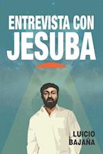 Entrevista Con Jesuba