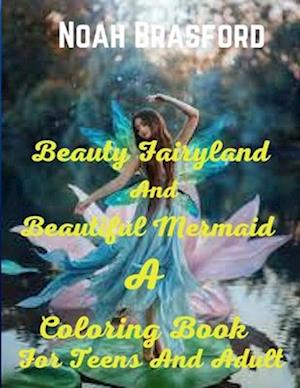 Beauty Fairyland And Beautiful Mermaid