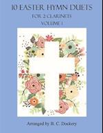 10 Easter Hymn Duets for Clarinet: Volume 1 