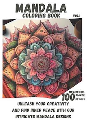 Mandala coloring book: 100 flower like designs