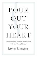 Pour Out Your Heart