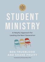 A Short Guide to Student Ministry