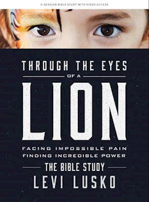 Through the Eyes of a Lion - Bible Study Book with Video Access