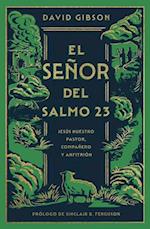 El Señor del Salmo 23