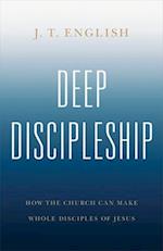 Deep Discipleship