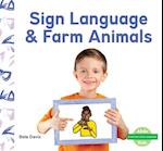 Sign Language & Farm Animals