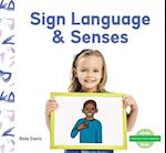 Sign Language & Senses