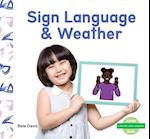 Sign Language & Weather