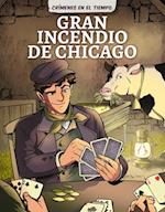 Gran Incendio de Chicago (Great Chicago Fire)