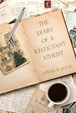 THE DIARY OF A RELUCTANT ATHEIST 