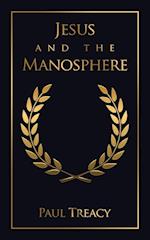 Jesus and the Manosphere