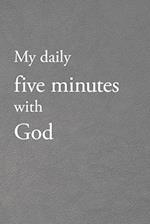 My daily five minutes with God 