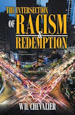 Intersection of Racism & Redemption