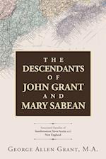 The Descendants of John Grant and Mary Sabean