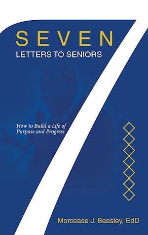 Seven Letters to Seniors