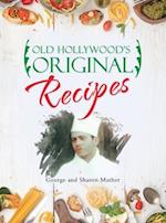 Old Hollywood's Original Recipes 