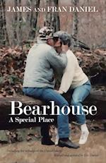 Bearhouse: A Special Place 