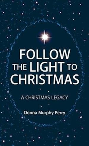 Follow the Light to Christmas