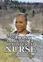 My Journey to Becoming a Registered Nurse