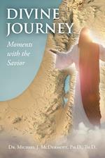 Divine Journey Moments with the Savior