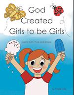 God Created Girls to be Girls