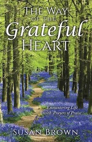 The Way of the Grateful Heart