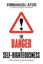 The Danger of Self-Righteousness