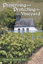 Preserving and Protecting the Vineyard