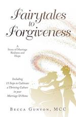 Fairytales to Forgiveness
