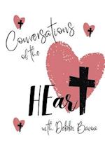 Conversations of the HEart