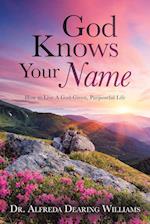 God Knows Your Name