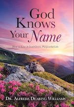 God Knows Your Name