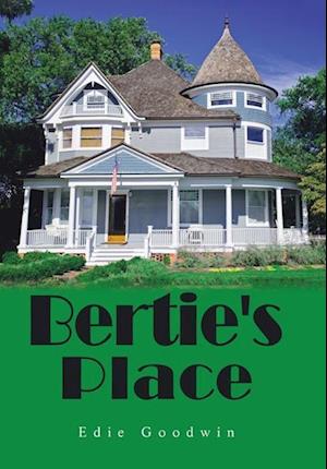 Bertie's Place