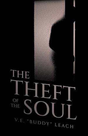 The Theft Of The Soul