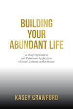 Building Your Abundant Life