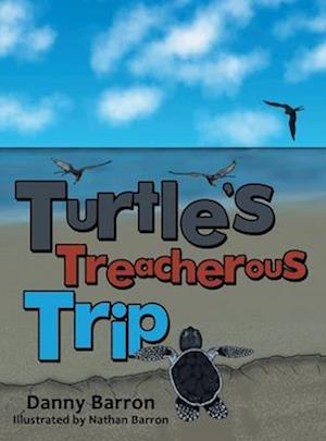 Turtle's Treacherous Trip